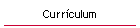 Currculum